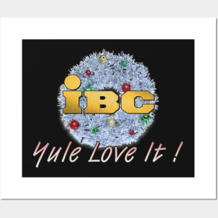 IBC Yule Love It! Posters and Art